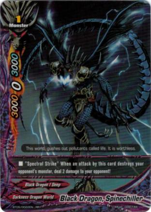 Black Dragon, Spinechiller