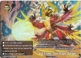 Evil Crusher, Steel Dragon Barrage!