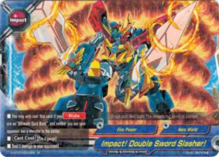Impact! Double Sword Slasher!