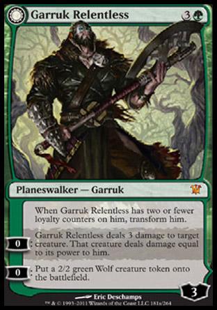 Garruk Relentless (Garruk, the Veil-Cursed)