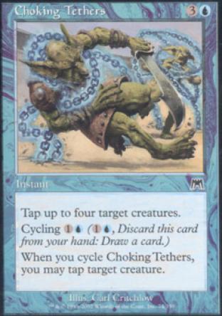 Choking Tethers