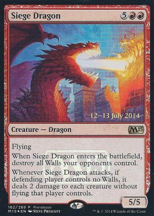 Siege Dragon (Prerelease)
