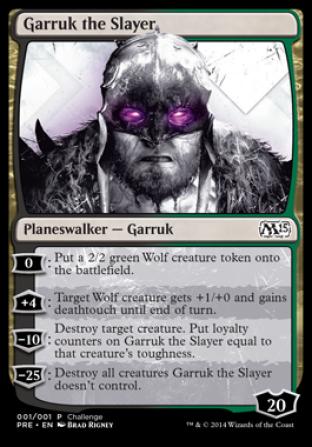Garruk the Slayer (Oversize)
