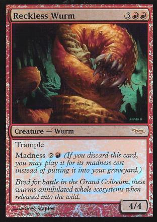 Reckless Wurm (Gateway)
