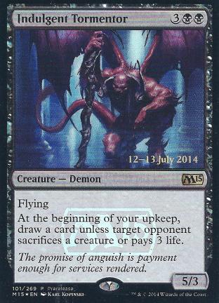 Indulgent Tormentor (Prerelease)