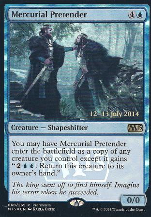Mercurial Pretender (Prerelease)