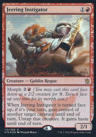 Jeering Instigator Prerelease