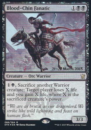 Blood-Chin Fanatic (DTK Prerelease)