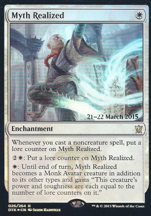 Myth Realized (DTK Prerelease)