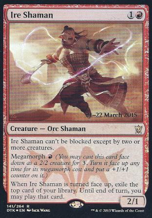 Ire Shaman (DTK Prerelease)