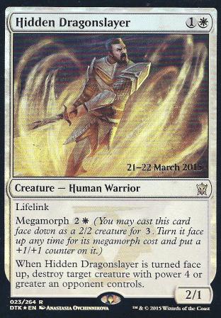 Hidden Dragonslayer (DTK Prerelease)