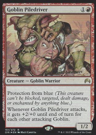 Goblin Piledriver Prerelease