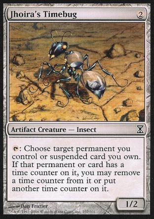 Jhoira's Timebug