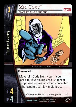 Mr. Code, Masked Malcontent