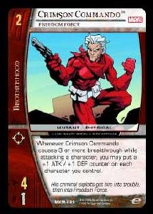 Crimson Commando, Freedom Force
